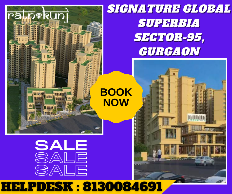 Signature Global Superbia | Sector-95, Gurgaon | ☎️8130084691