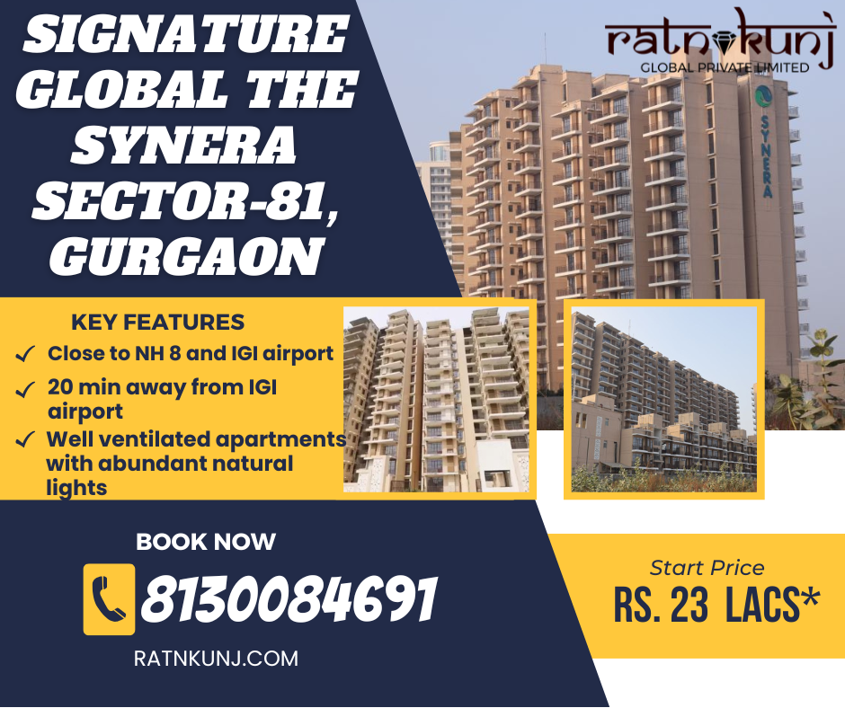 Signature Global Synera | Sector-81, Gurgaon | ☎️8130084691