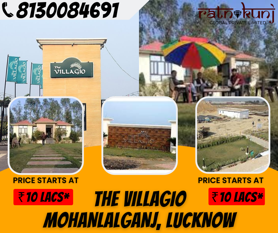 The Villagio | Mohanlalganj, Lucknow | ☎️8130084691