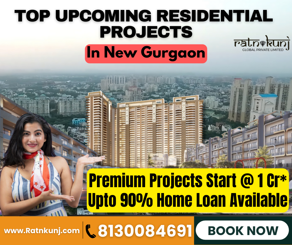 ✨ Top Upcoming Residential Projects In New Gurgaon - 