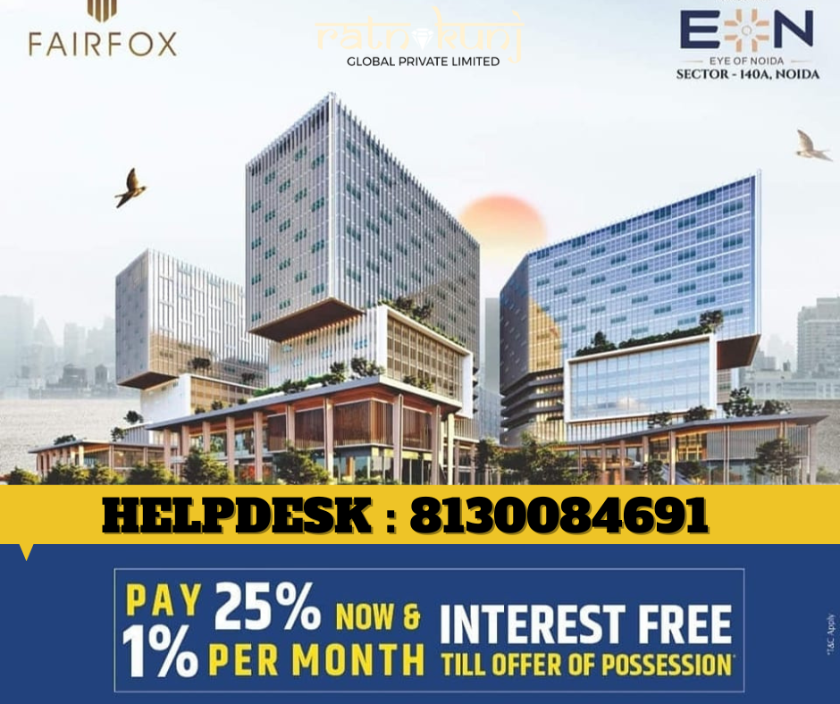 Fairfox Eon | Sector- 140A, Noida | ☎️8130084691
