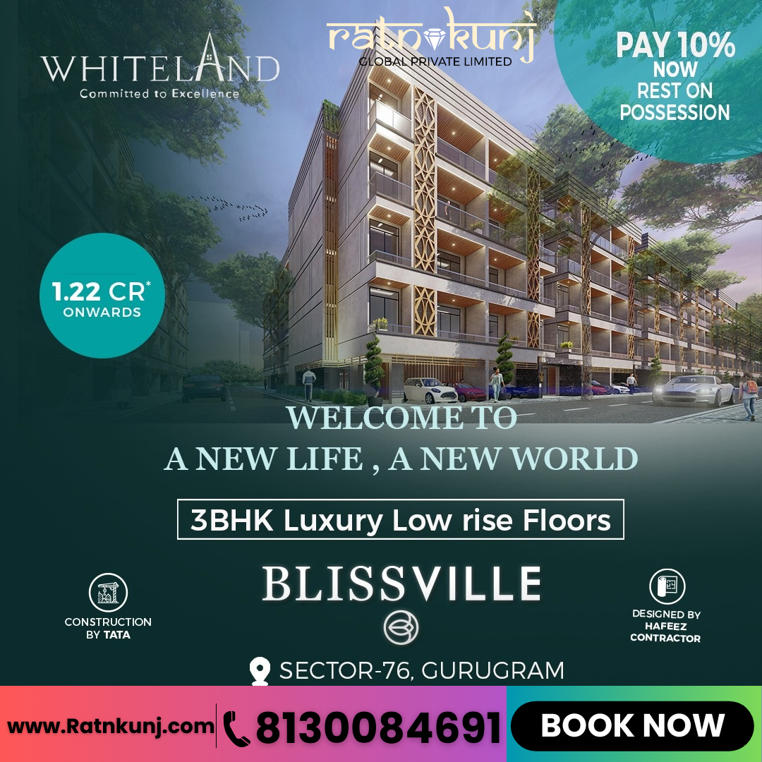 Whiteland Blissville | Sector 76, Gurgaon | ☎️8130084691