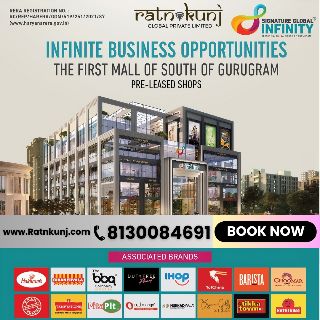 Signature Glibal Infinity Mall | Sector36, Sohna, Gurgaon 