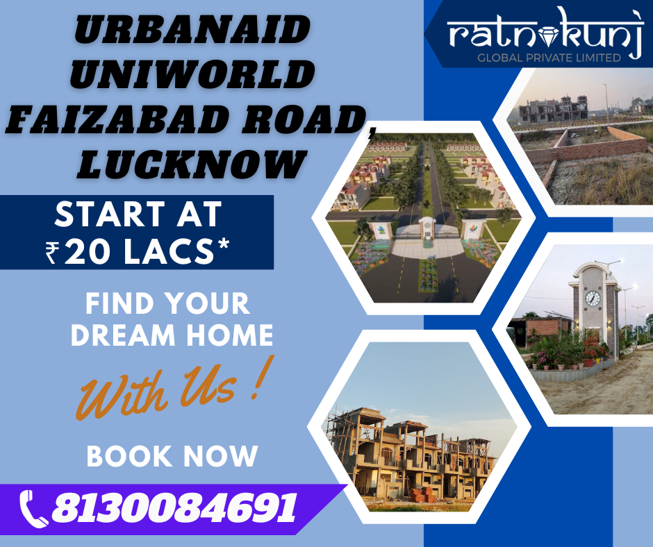 Urbanaid Uniworld | Faizabad Road, Lucknow | ☎️8130084691