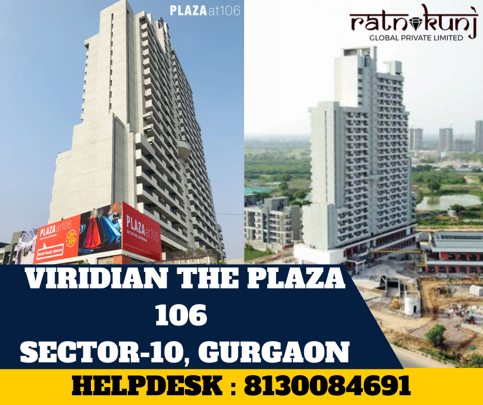 Viridian The Plaza 106  | Sector 106, Gurgaon | ☎️8130084691
